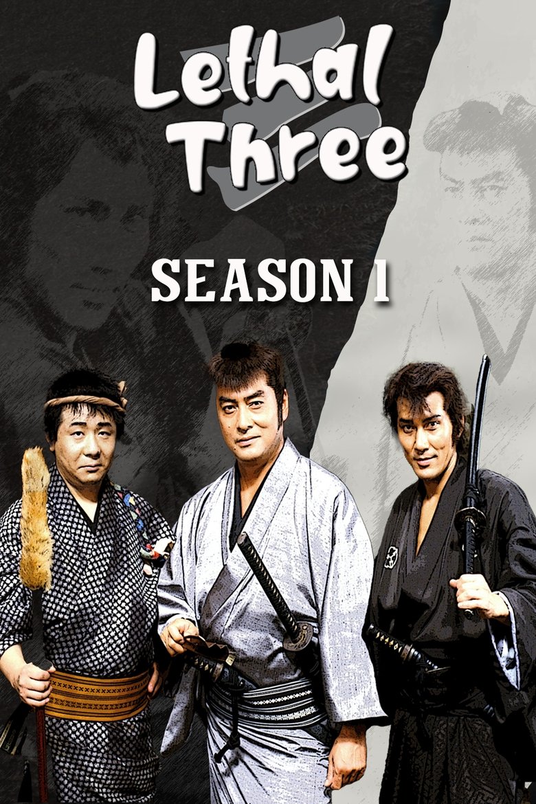Episodes in Lethal Three - Season 1 - Season 1 Poster of Episodes in Lethal Three - Season 1 - Season 1
