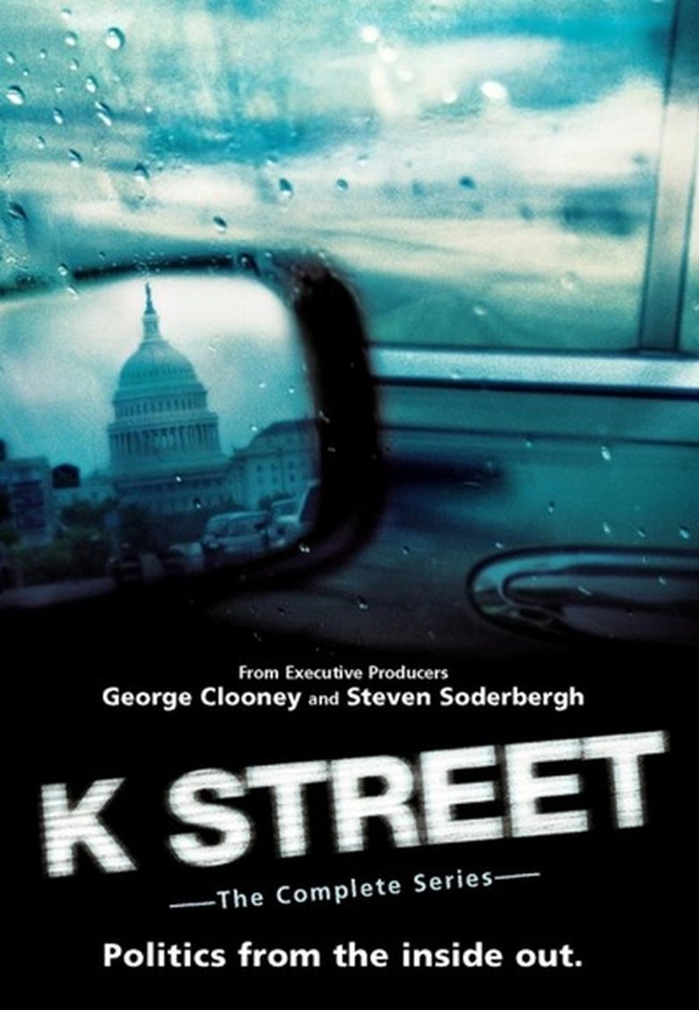 Episodes in K Street - Miniseries - Miniseries Poster of Episodes in K Street - Miniseries - Miniseries