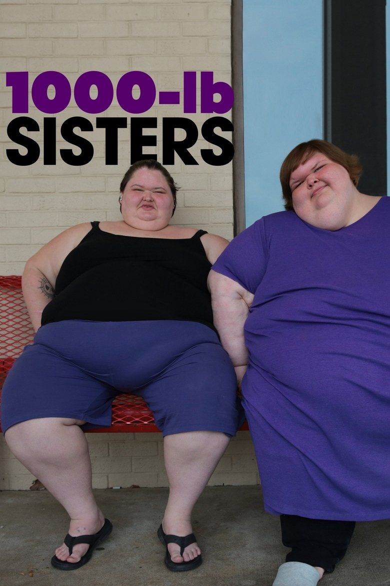 Episodes in 1000 Lb Sisters - Season 1 - Season 1 Poster of Episodes in 1000 Lb Sisters - Season 1 - Season 1