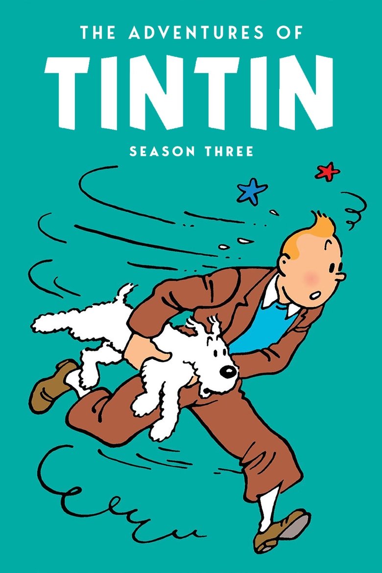 Episodes in The Adventures Of Tintin - Season 3 - Season 3 Poster of Episodes in The Adventures Of Tintin - Season 3 - Season 3