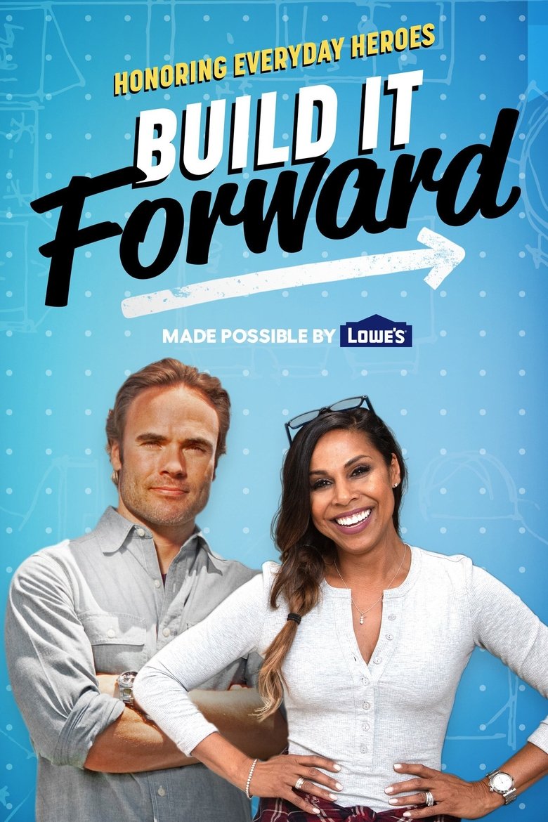 Episodes in Build It Forward - Season 1 - Season 1 Poster of Episodes in Build It Forward - Season 1 - Season 1