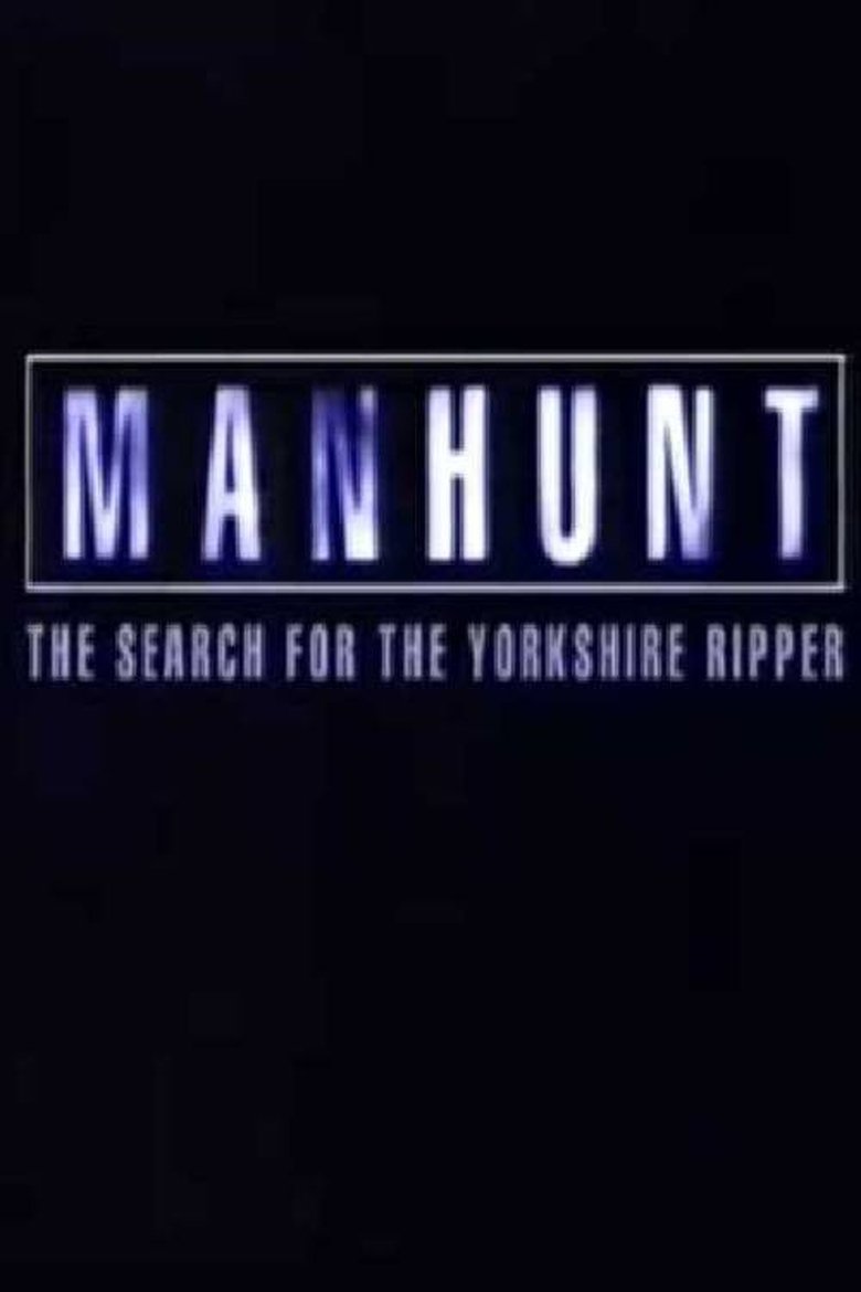 Manhunt: The Search for the Yorkshire Ripper Poster of Manhunt: The Search for the Yorkshire Ripper