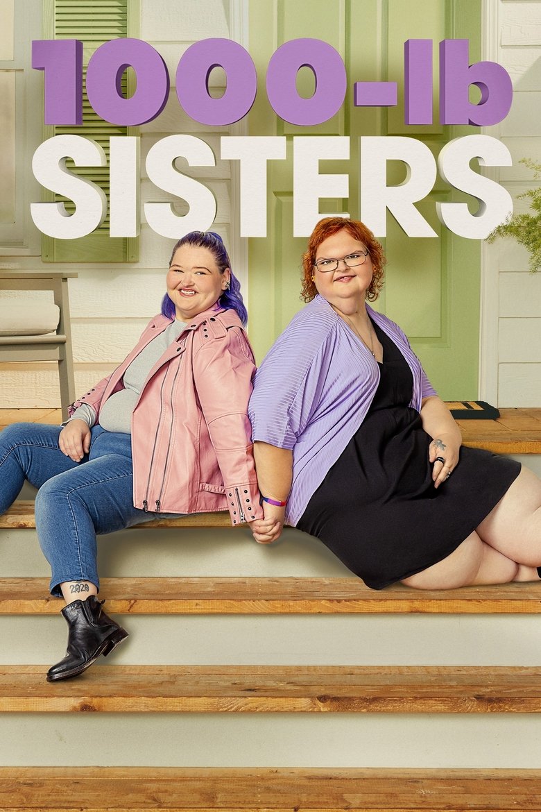 Episodes in 1000 Lb Sisters - Season 5 - Season 5 Poster of Episodes in 1000 Lb Sisters - Season 5 - Season 5