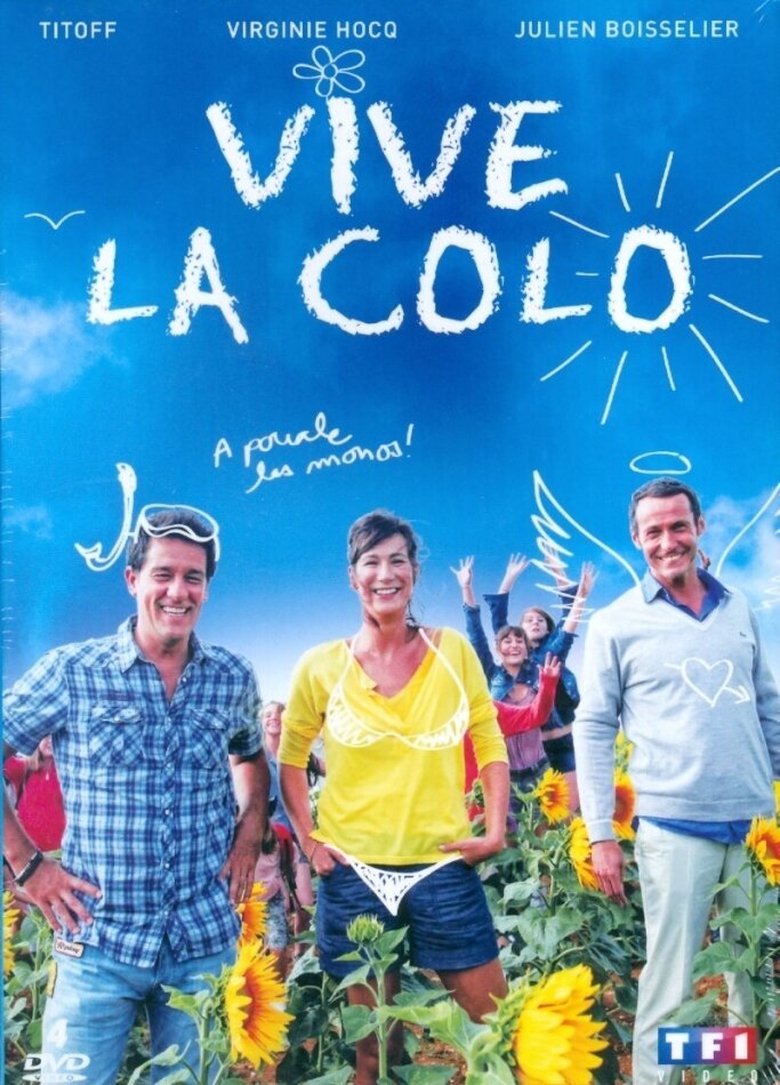 Episodes in Vive La Colo ! - Season 1 - Season 1 Poster of Episodes in Vive La Colo ! - Season 1 - Season 1