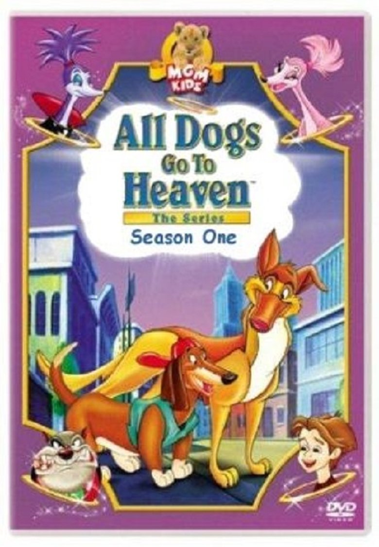 Episodes in All Dogs Go To Heaven The Series - Season 1 - Season 1 Poster of Episodes in All Dogs Go To Heaven The Series - Season 1 - Season 1