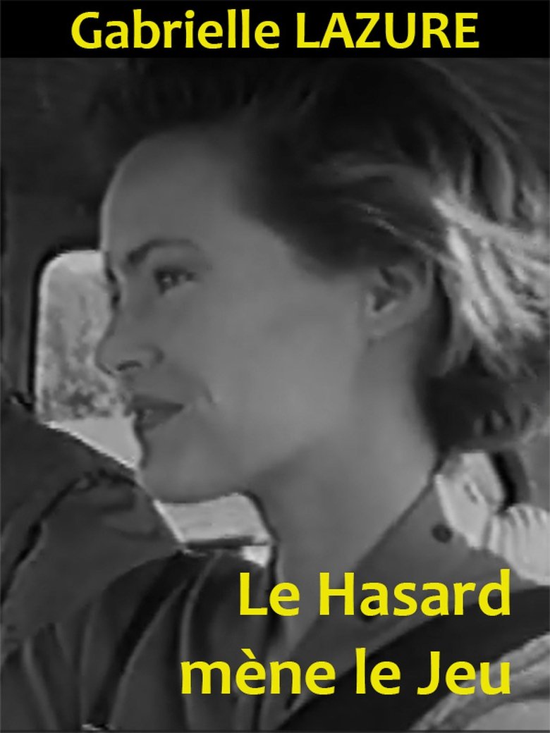 Le hasard mène le Jeu Poster of Le hasard mène le Jeu
