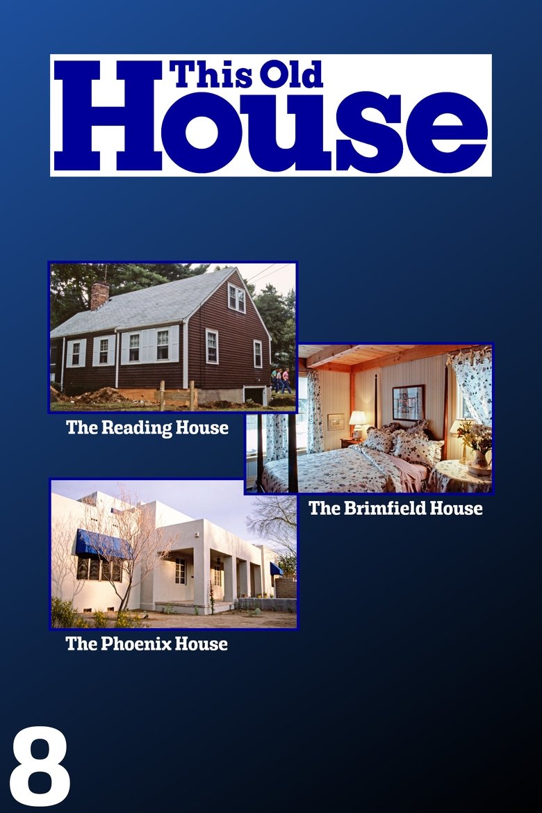 Cast and Crew in This Old House - The Brimfield House - 1 (Season 8 - Episode 13) - The Brimfield House - 1 Poster of Cast and Crew in This Old House - The Brimfield House - 1 (Season 8 - Episode 13) - The Brimfield House - 1