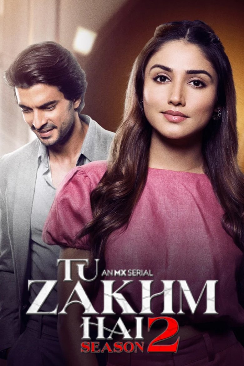 Episodes in Tu Zakhm Hai - Season 2 - Season 2 Poster of Episodes in Tu Zakhm Hai - Season 2 - Season 2