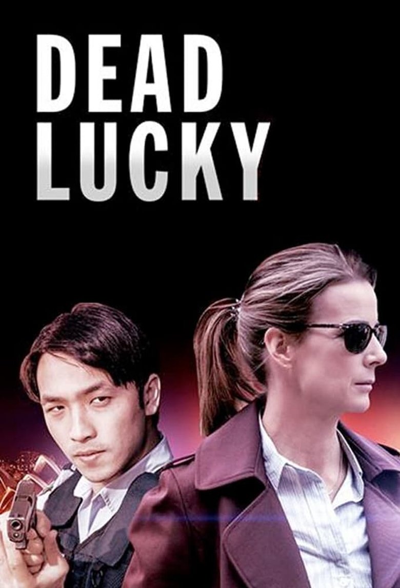 Episodes in Dead Lucky - Season 1 - Season 1 Poster of Episodes in Dead Lucky - Season 1 - Season 1