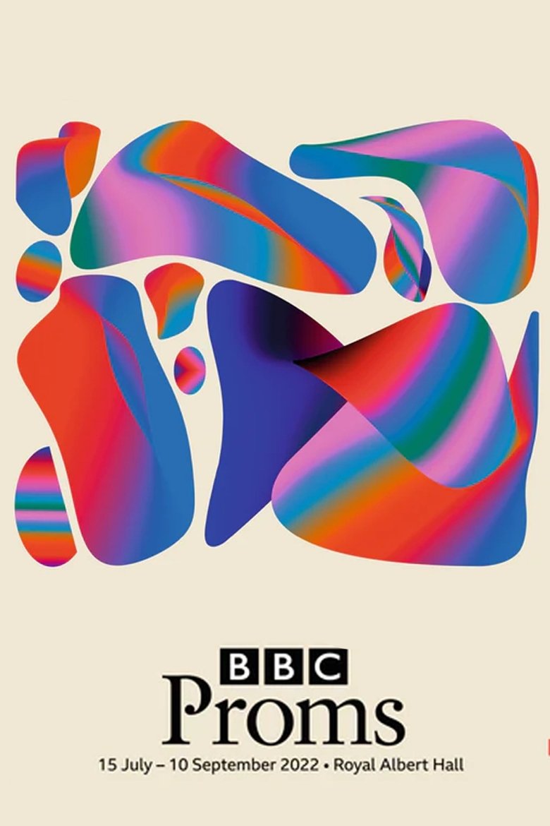 Episodes in BBC Proms - 2022 - 2022 Poster of Episodes in BBC Proms - 2022 - 2022