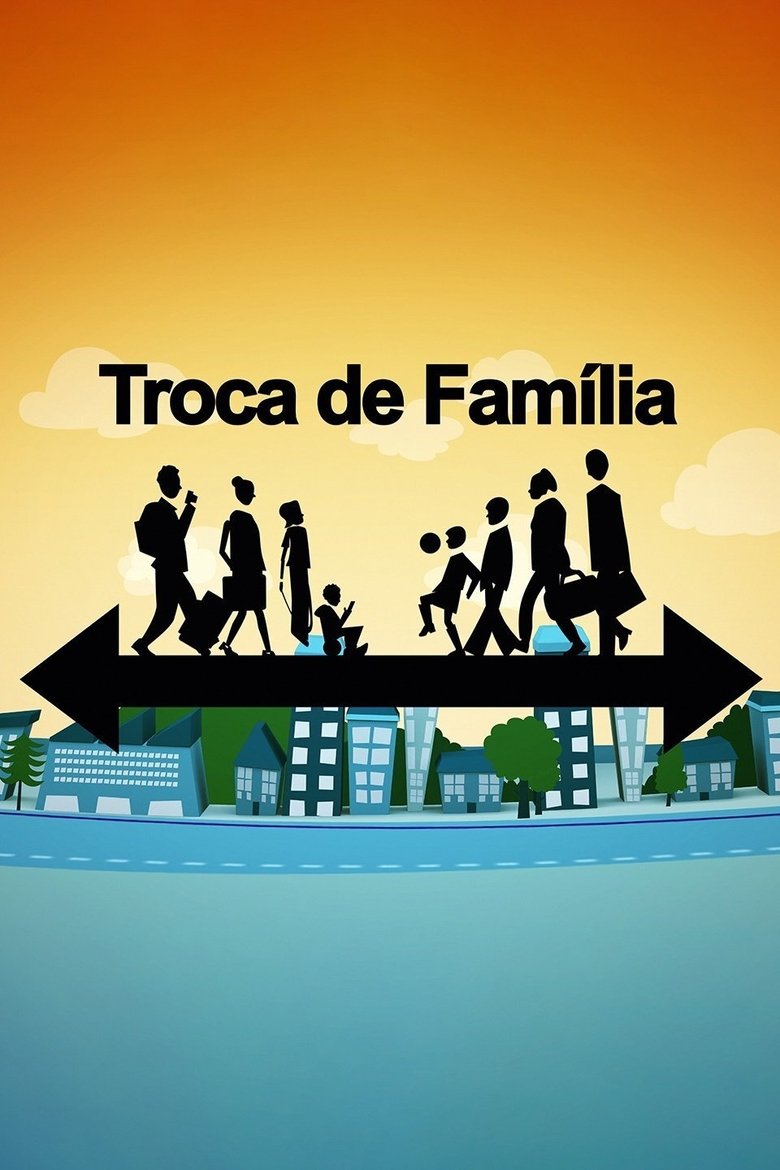 Troca de Família Poster of Troca de Família