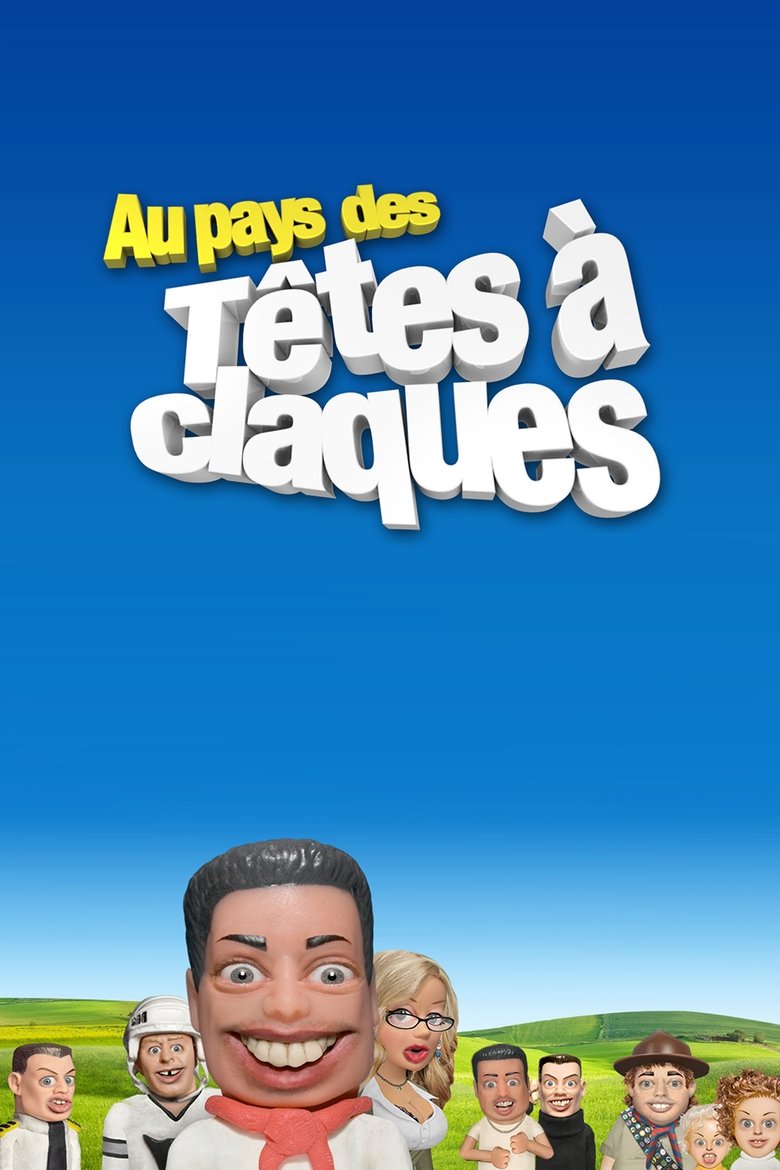 Au pays des têtes à claques Poster of Au pays des têtes à claques