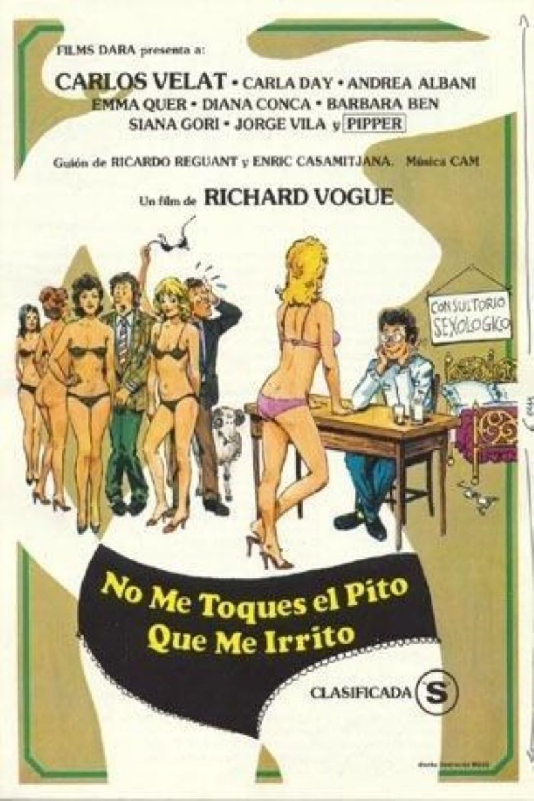 No me toques el pito que me irrito Poster of No me toques el pito que me irrito