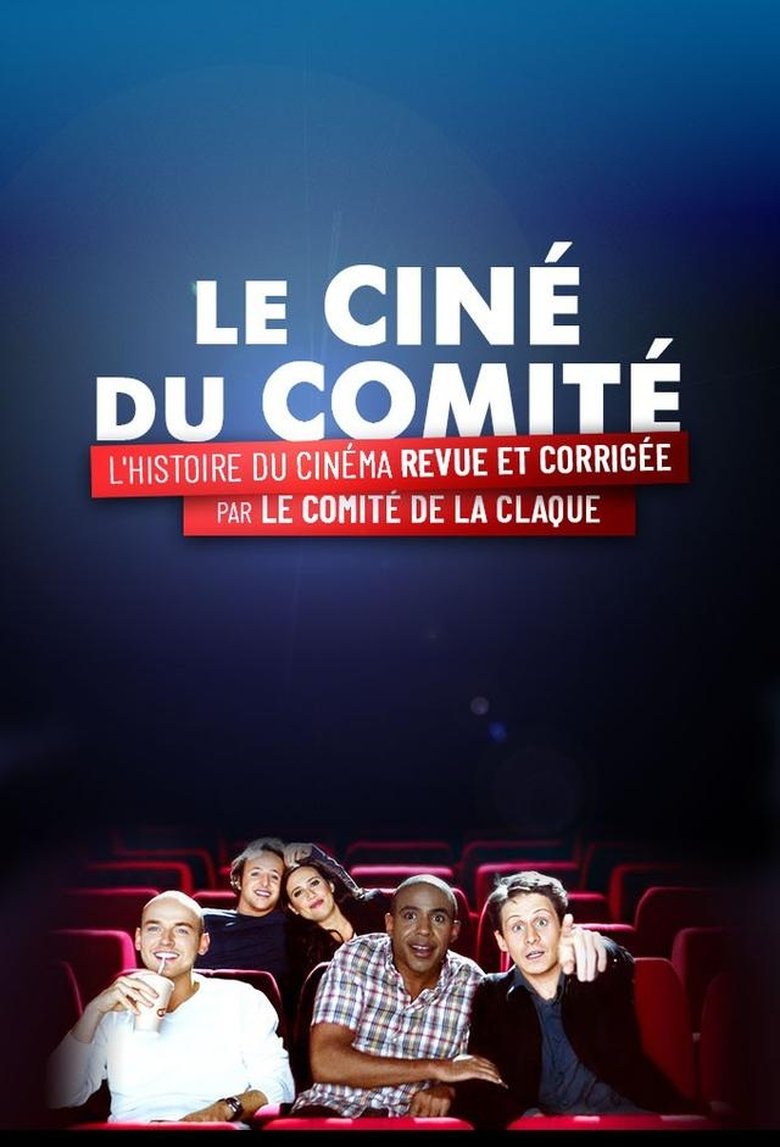 Le Ciné du Comité Poster of Le Ciné du Comité