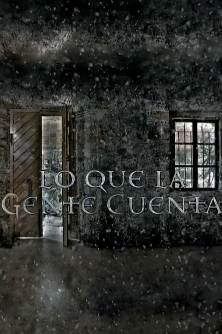 Episodes in Lo Que La Gente Cuenta - Season 5 - Season 5 Poster of Episodes in Lo Que La Gente Cuenta - Season 5 - Season 5