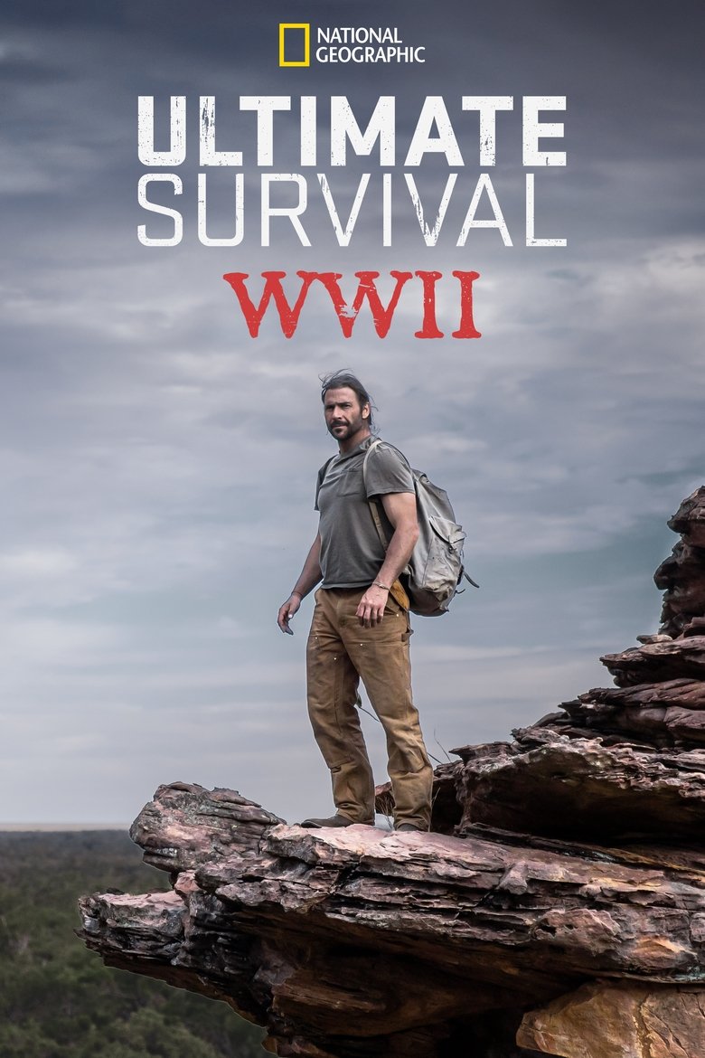 Episodes in Ultimate Survival WWII - Season 1 - Season 1 Poster of Episodes in Ultimate Survival WWII - Season 1 - Season 1