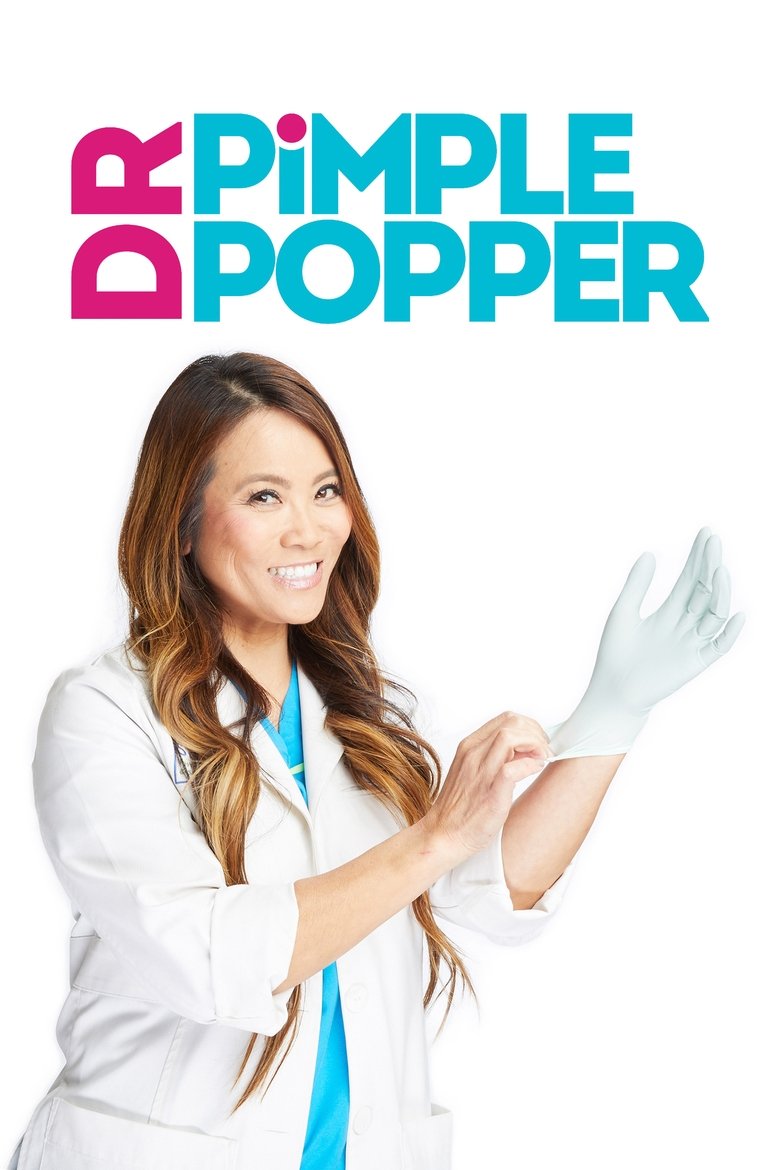 Episodes in Dr. Pimple Popper - Season 1 - Season 1 Poster of Episodes in Dr. Pimple Popper - Season 1 - Season 1