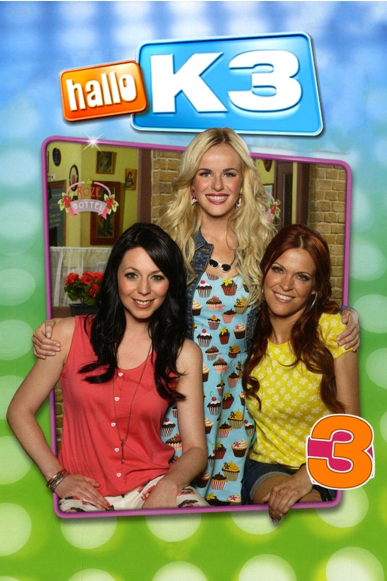 Episodes in Hallo K3 - Season 3 - Season 3 Poster of Episodes in Hallo K3 - Season 3 - Season 3