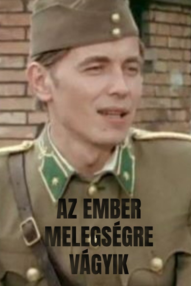 Az ember melegségre vágyik Poster of Az ember melegségre vágyik