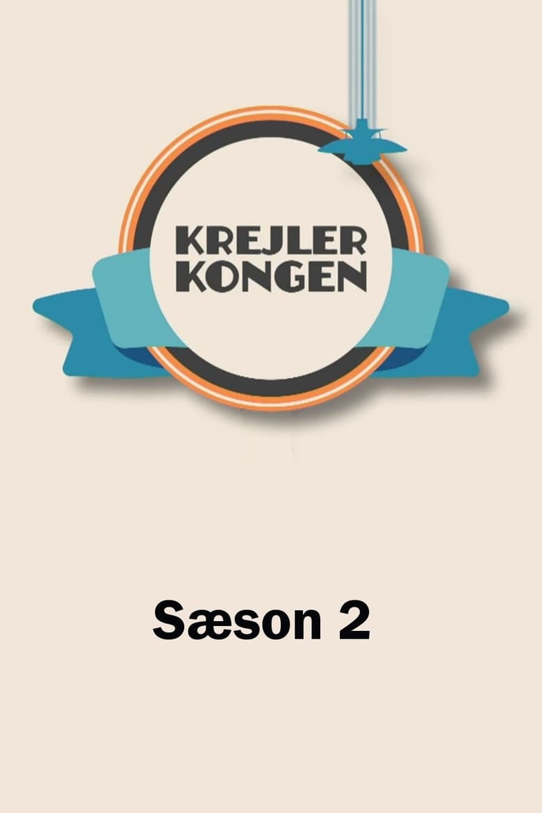 Episodes in Krejlerkongen - Season 2 - Season 2 Poster of Episodes in Krejlerkongen - Season 2 - Season 2