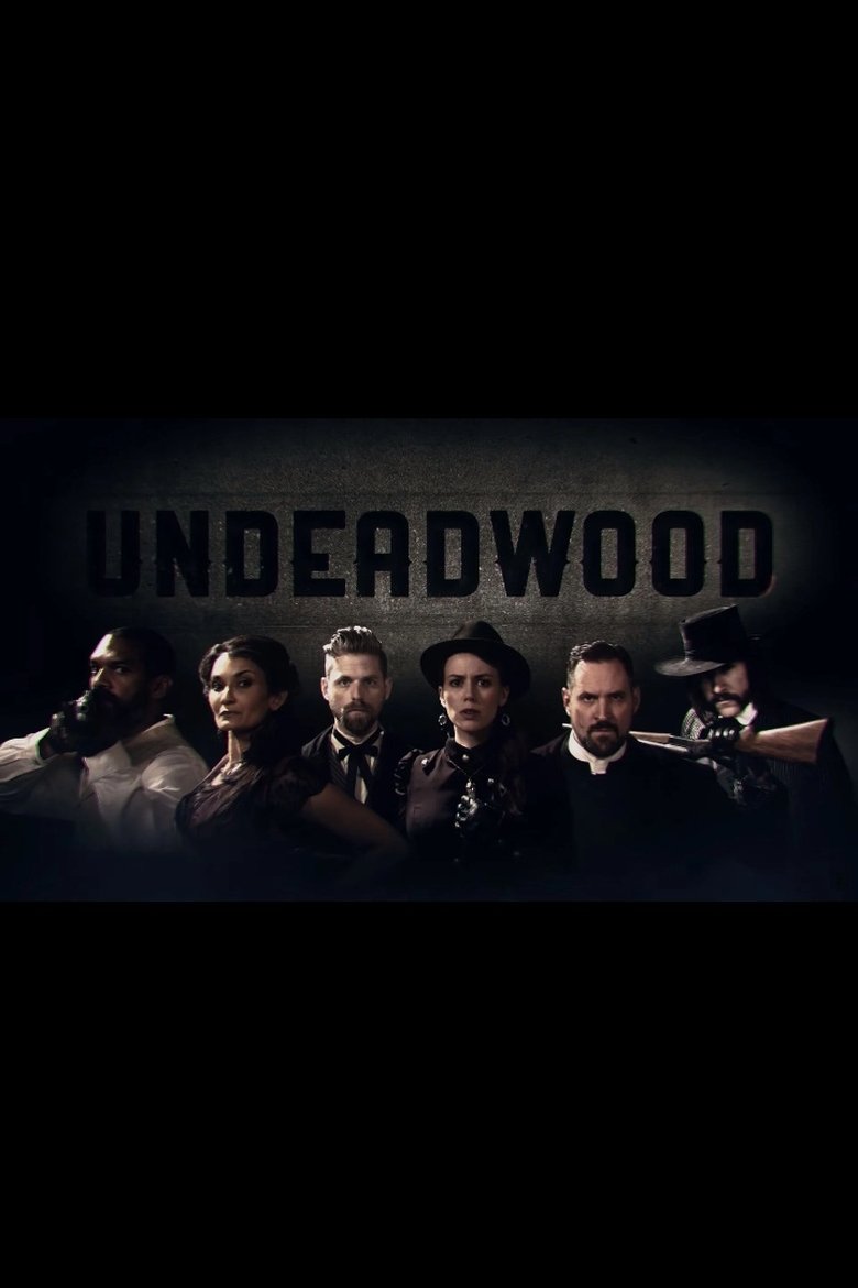 UnDeadwood Poster of UnDeadwood