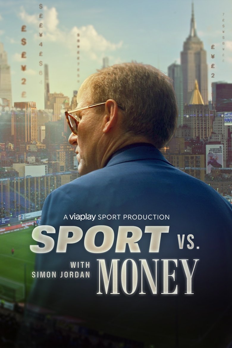 Sport vs Money with Simon Jordan Poster of Sport vs Money with Simon Jordan