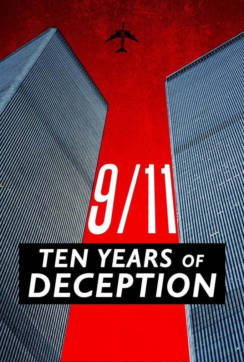 9/11: Ten Years of Deception Poster of 9/11: Ten Years of Deception