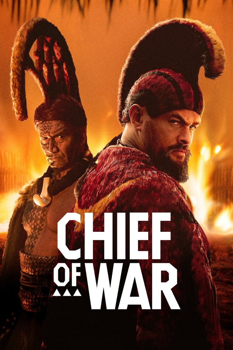 Episodes in Chief Of War - Miniseries - Miniseries Poster of Episodes in Chief Of War - Miniseries - Miniseries