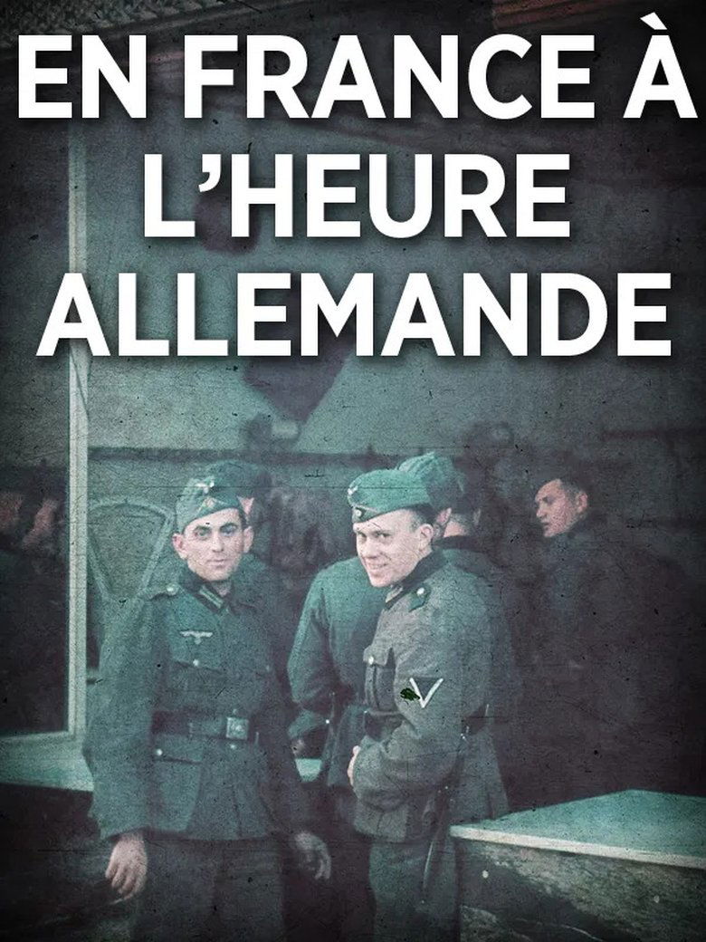 En France, à l'heure allemande Poster of En France, à l'heure allemande