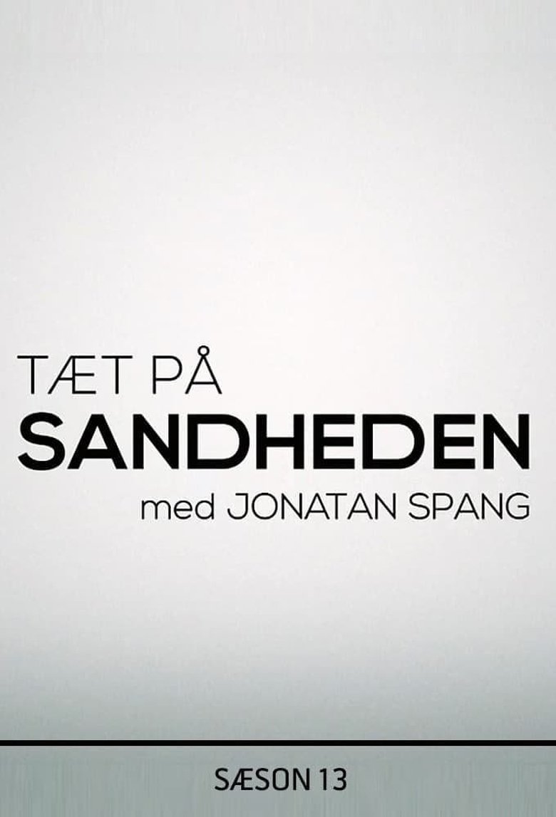 Cast and Crew in Tæt På Sandheden - The Stoklund Syndrome (Season 13 - Episode 9) - The Stoklund Syndrome Poster of Cast and Crew in Tæt På Sandheden - The Stoklund Syndrome (Season 13 - Episode 9) - The Stoklund Syndrome