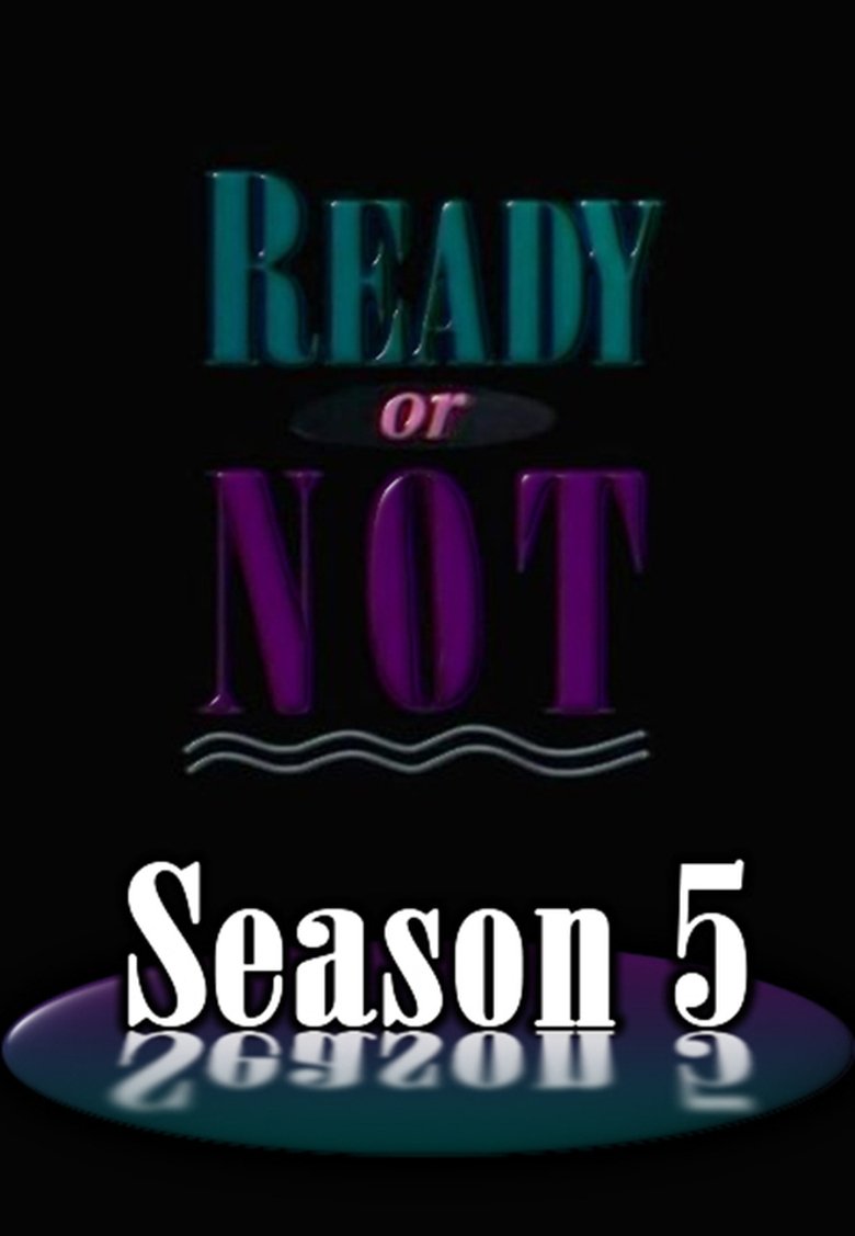 Cast and Crew in Ready Or Not - All or Nothing (Season 5 - Episode 11) - All or Nothing Poster of Cast and Crew in Ready Or Not - All or Nothing (Season 5 - Episode 11) - All or Nothing