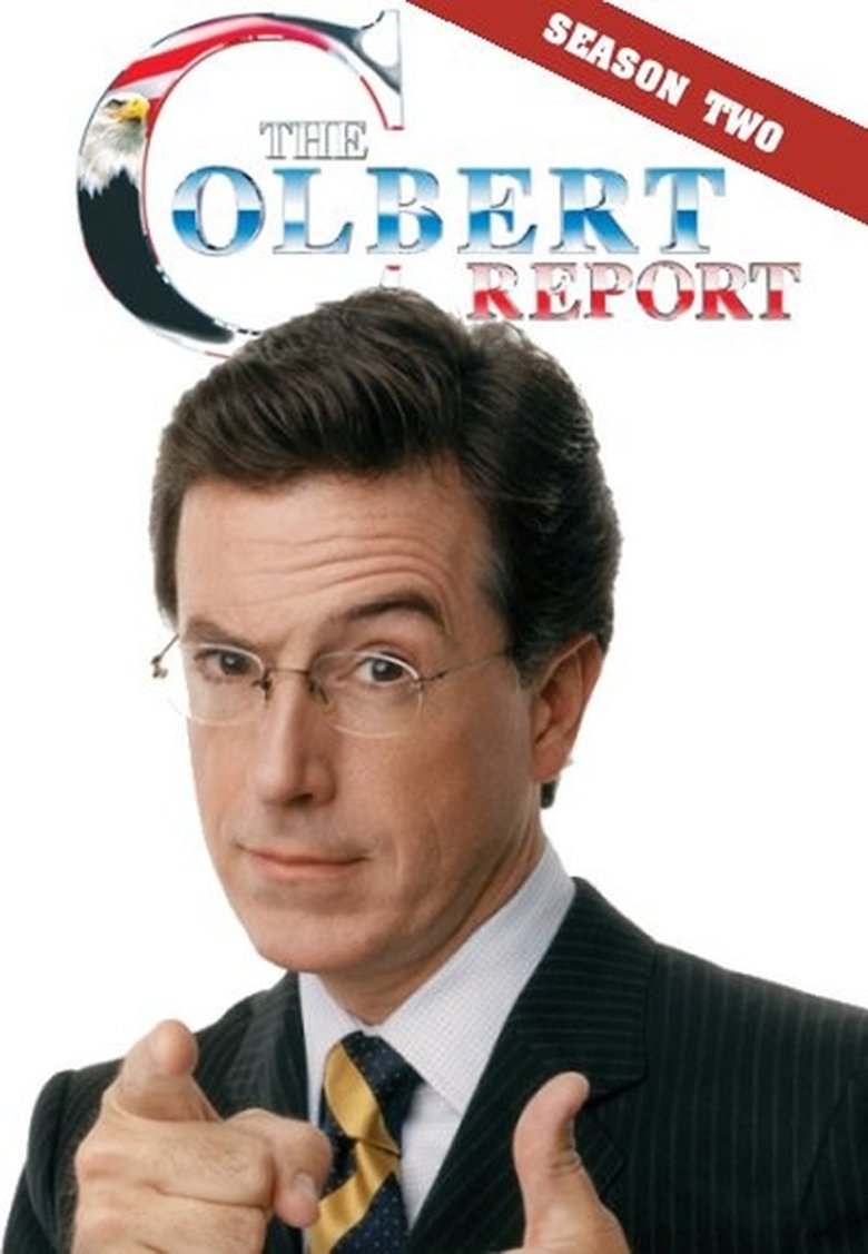 Episodes in The Colbert Report - Season 2 - Season 2 Poster of Episodes in The Colbert Report - Season 2 - Season 2