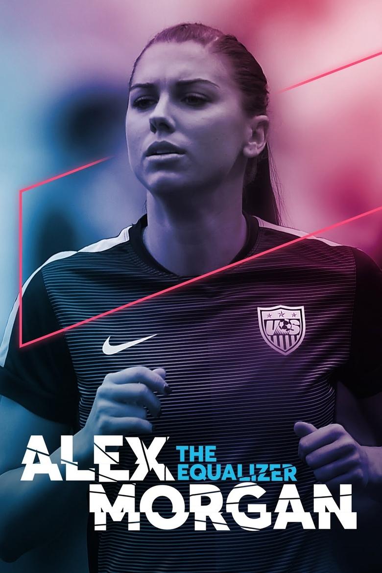 Alex Morgan: The Equalizer Poster of Alex Morgan: The Equalizer