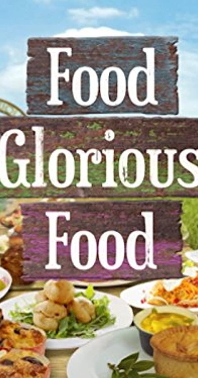 Food Glorious Food Poster of Food Glorious Food