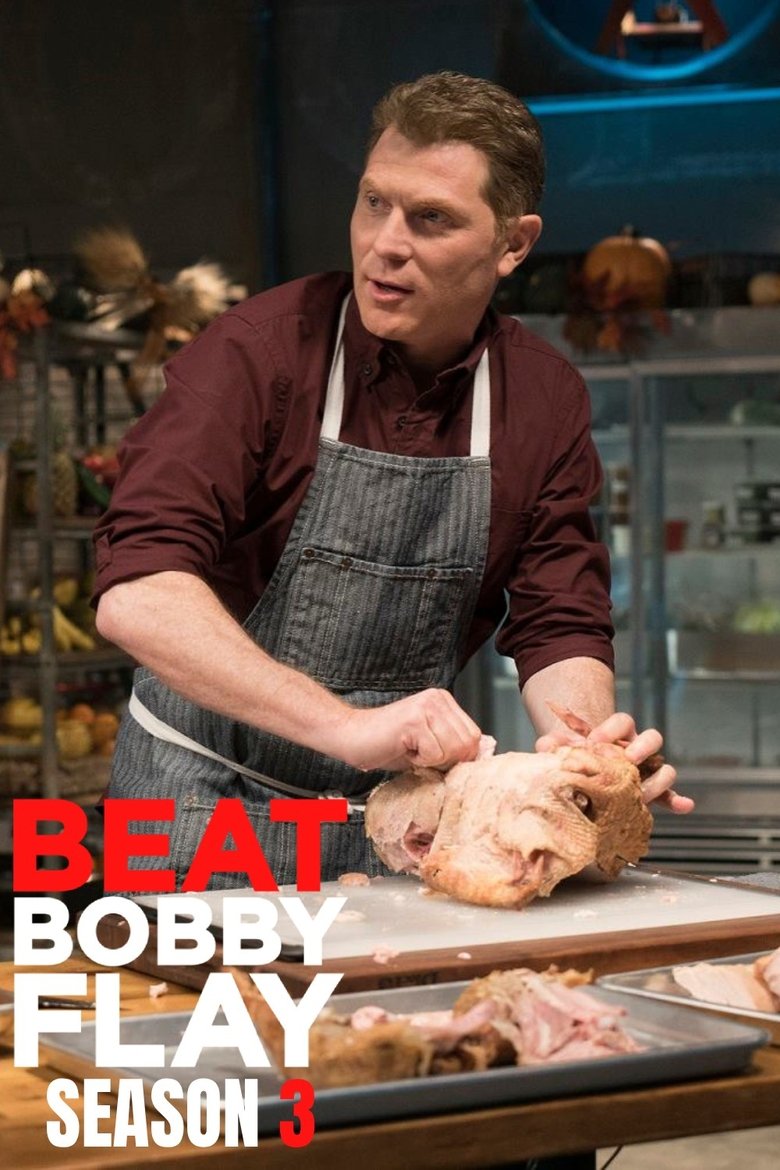 Episodes in Beat Bobby Flay - Season 3 - Season 3 Poster of Episodes in Beat Bobby Flay - Season 3 - Season 3