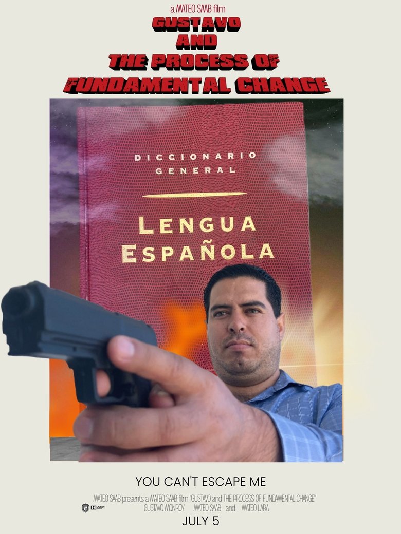 Gustavo y el Proceso Fundamental del Cambio Poster of Gustavo y el Proceso Fundamental del Cambio