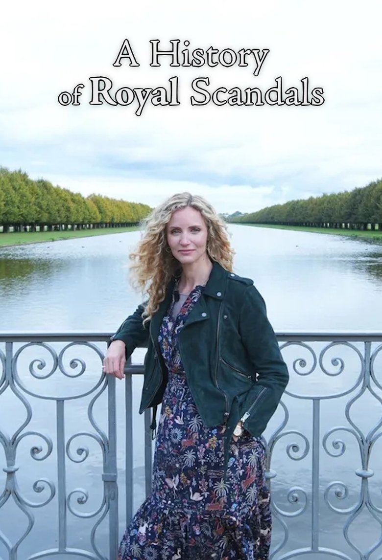A History Of Royal Scandals Poster of A History Of Royal Scandals