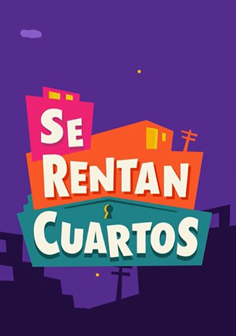 Episodes in Se Rentan Cuartos - Season 2 - Season 2 Poster of Episodes in Se Rentan Cuartos - Season 2 - Season 2