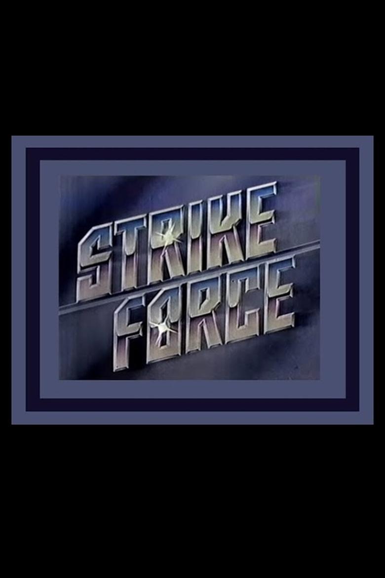 Strike Force Poster of Strike Force