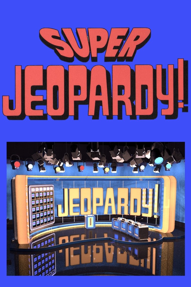 Super Jeopardy! Poster of Super Jeopardy!