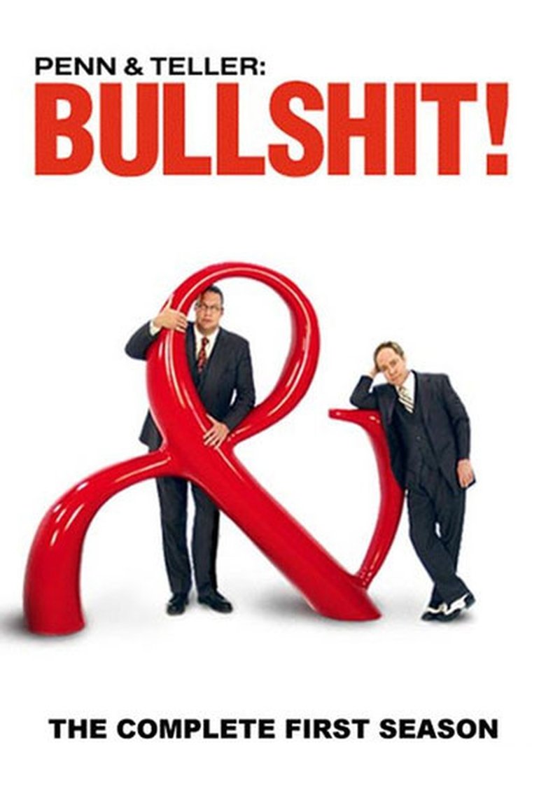 Episodes in Penn & Teller Bull! - Season 1 - Season 1 Poster of Episodes in Penn & Teller Bull! - Season 1 - Season 1