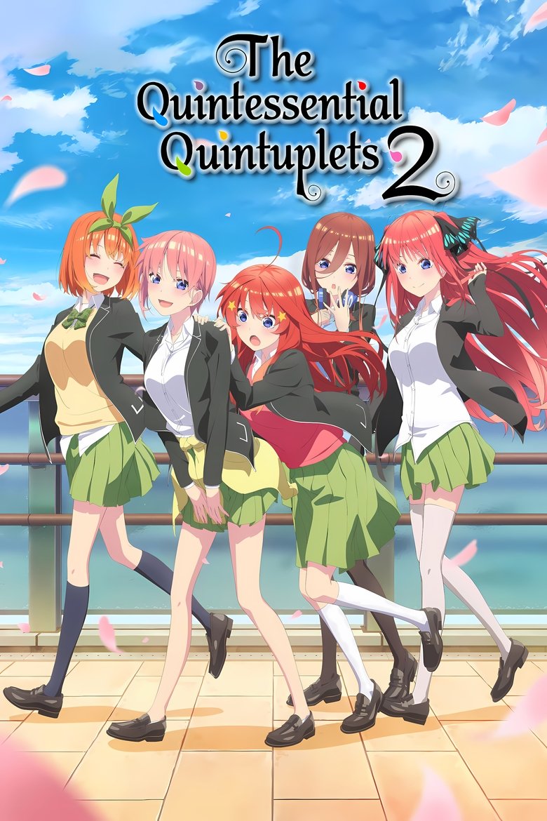 Cast and Crew in The Quintessential Quintuplets - Quite the Crappy Kyoto Quagmire (Season 2 - Episode 1) - Quite the Crappy Kyoto Quagmire Poster of Cast and Crew in The Quintessential Quintuplets - Quite the Crappy Kyoto Quagmire (Season 2 - Episode 1) - Quite the Crappy Kyoto Quagmire