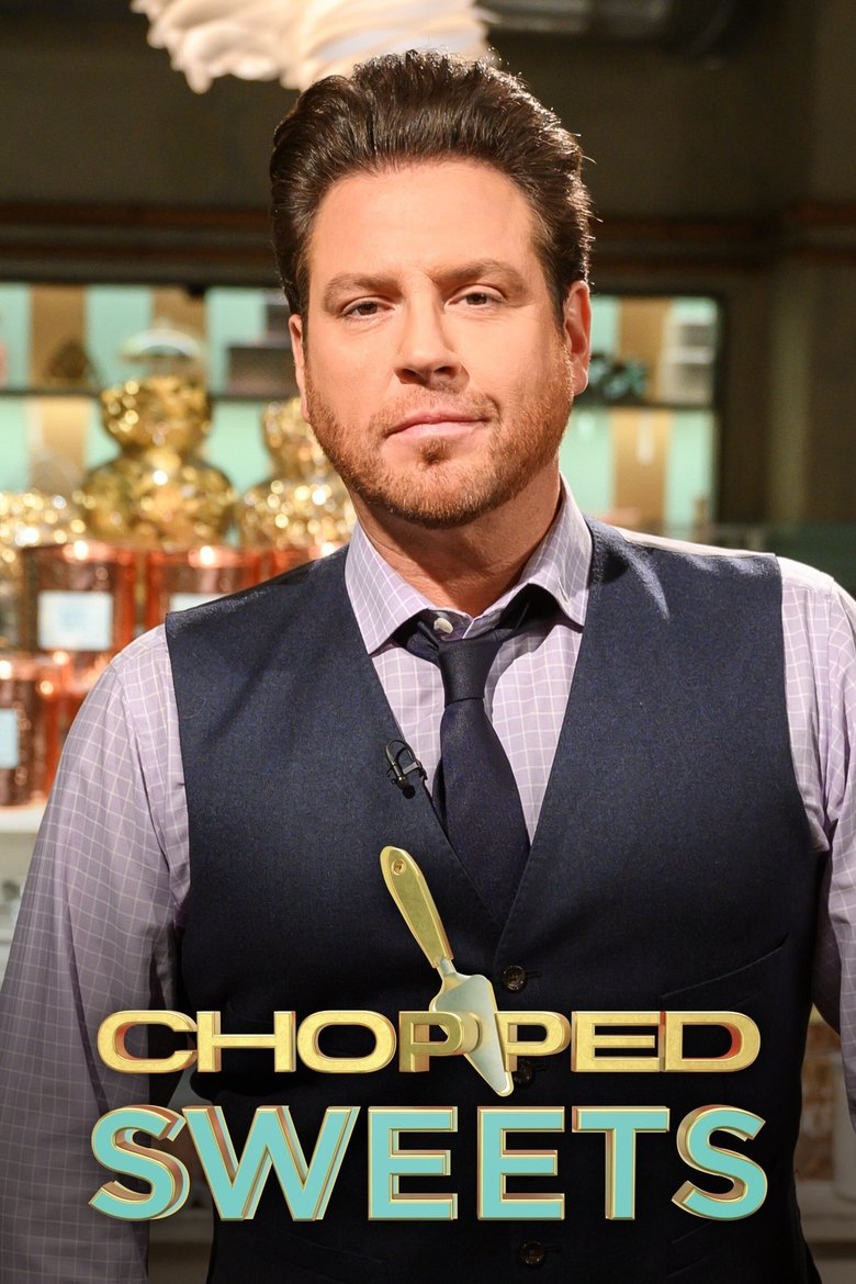 Chopped Sweets Poster of Chopped Sweets