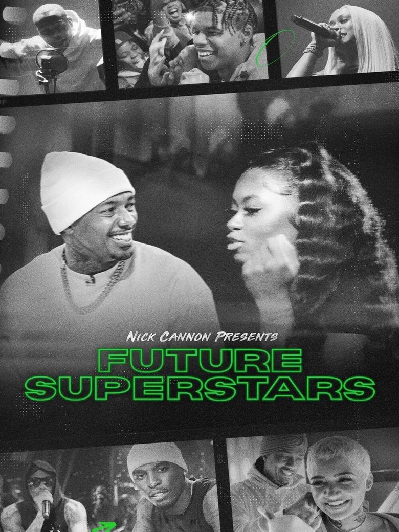 Episodes in Nick Cannon Presents Future Superstars - Season 1 - Season 1 Poster of Episodes in Nick Cannon Presents Future Superstars - Season 1 - Season 1