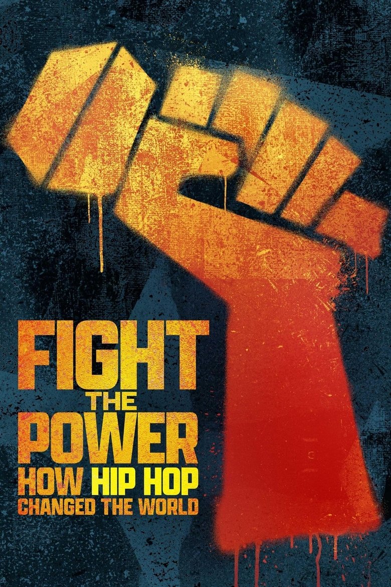 Episodes in Fight The Power How Hip Hop Changed The World - Season 1 - Season 1 Poster of Episodes in Fight The Power How Hip Hop Changed The World - Season 1 - Season 1