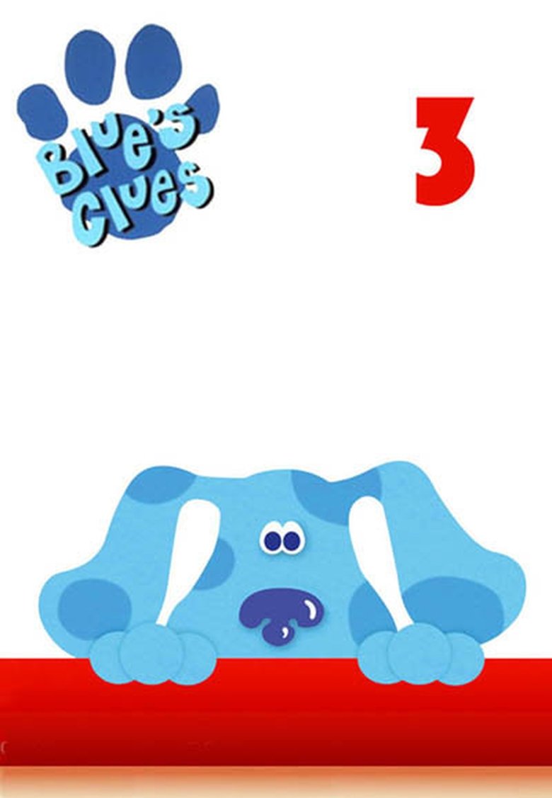 Episodes in Blue's Clues - Season 3 - Season 3 Poster of Episodes in Blue's Clues - Season 3 - Season 3