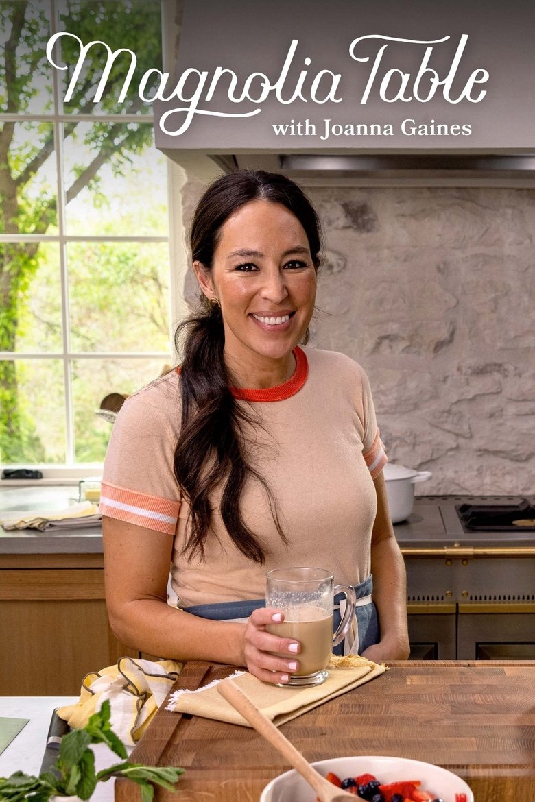 Episodes in Magnolia Table With Joanna Gaines - Season 3 - Season 3 Poster of Episodes in Magnolia Table With Joanna Gaines - Season 3 - Season 3
