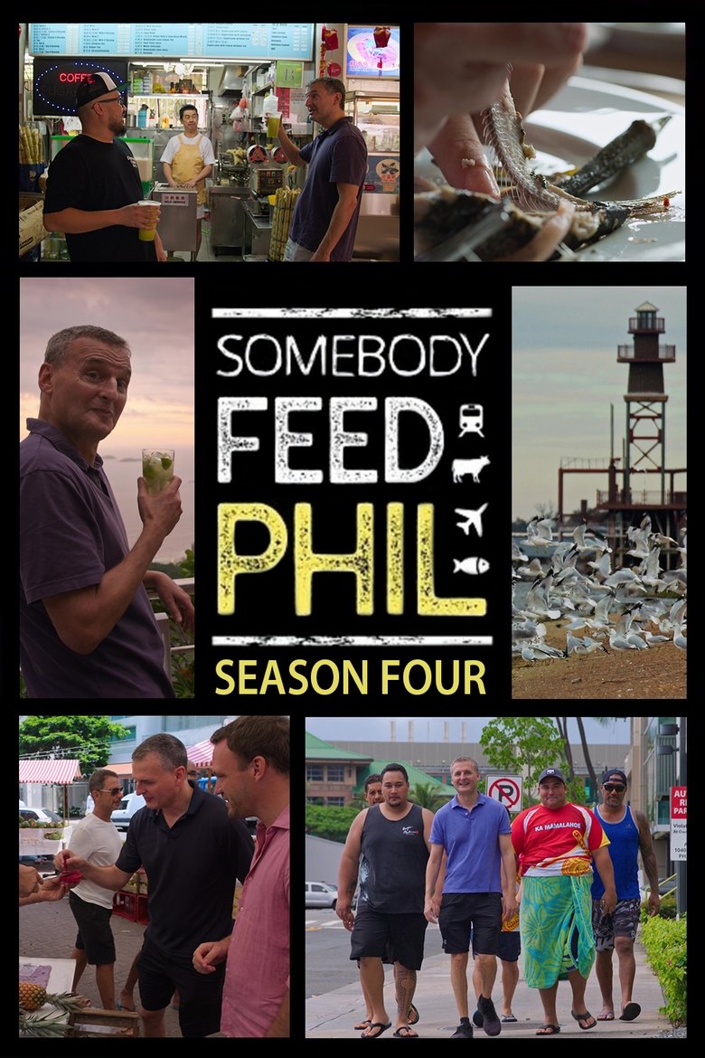 Episodes in Somebody Feed Phil - Season 4 - Season 4 Poster of Episodes in Somebody Feed Phil - Season 4 - Season 4