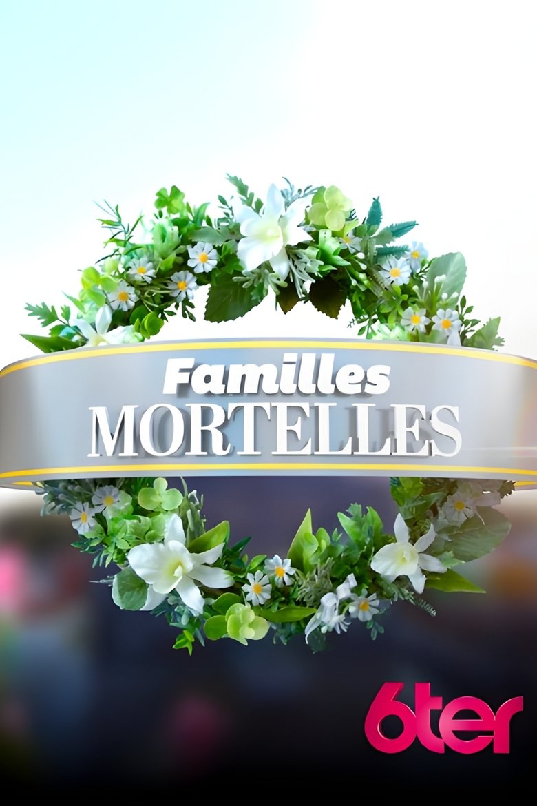 Familles mortelles Poster of Familles mortelles