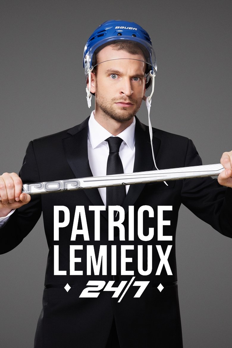 Patrice Lemieux 24/7 Poster of Patrice Lemieux 24/7